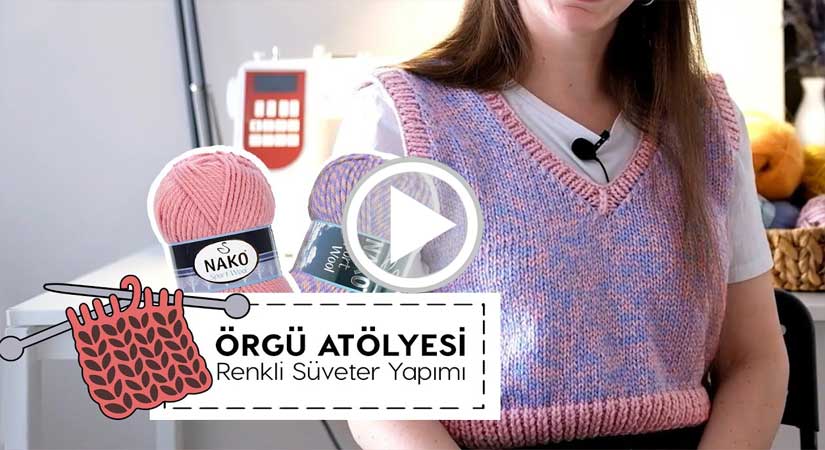 Bayan Süveter Modeli Videolu Anlatım