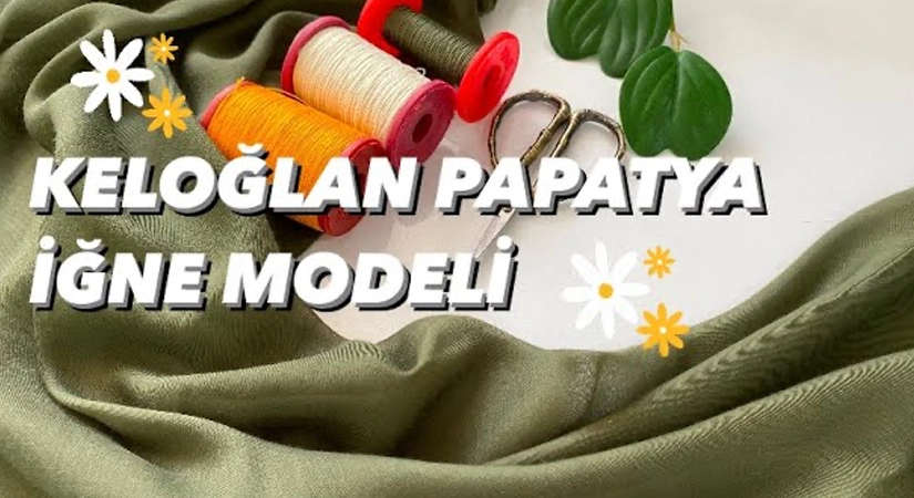 Keloğlan İğne Oyası Yapılışı Nasıl Yapılır?